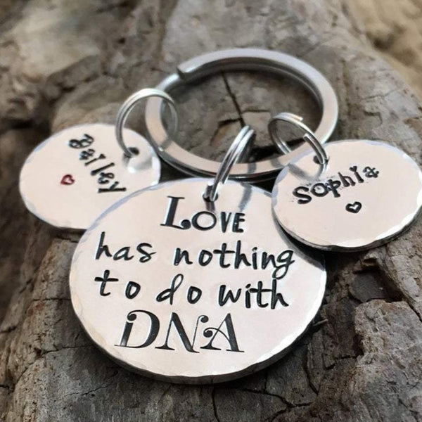 Hand Stamped Step-Dad Keychain, 'Love has nothing to do with DNA'