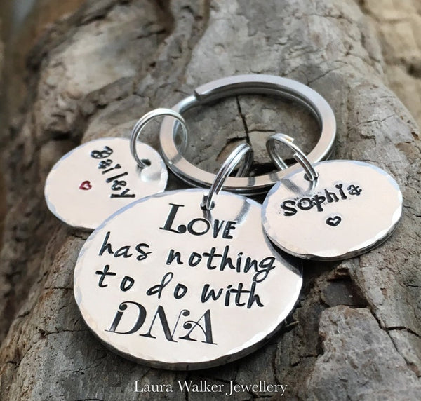 Hand Stamped Step-Dad Keychain, 'Love has nothing to do with DNA'