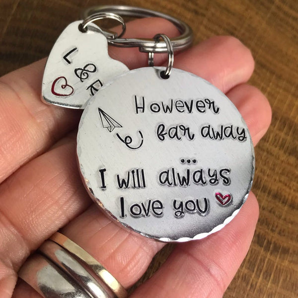 Long Distance Relationship Keychain, Deployment Keychain, 'However Far Away'