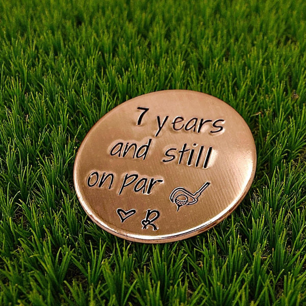 Copper Golf Ball Marker – Hand Stamped "7 Years and Still on Par" – Anniversary Gift for Him, Golf Token