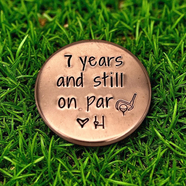 Copper Golf Ball Marker – Hand Stamped "7 Years and Still on Par" – Anniversary Gift for Him, Golf Token